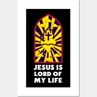 Jesus Is Lord Of My Life - Christian Saying Posters and Art